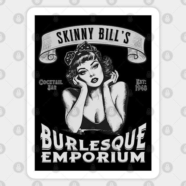 Skinny Bill's Burlesque Emporium Sticker by Timeless Chaos